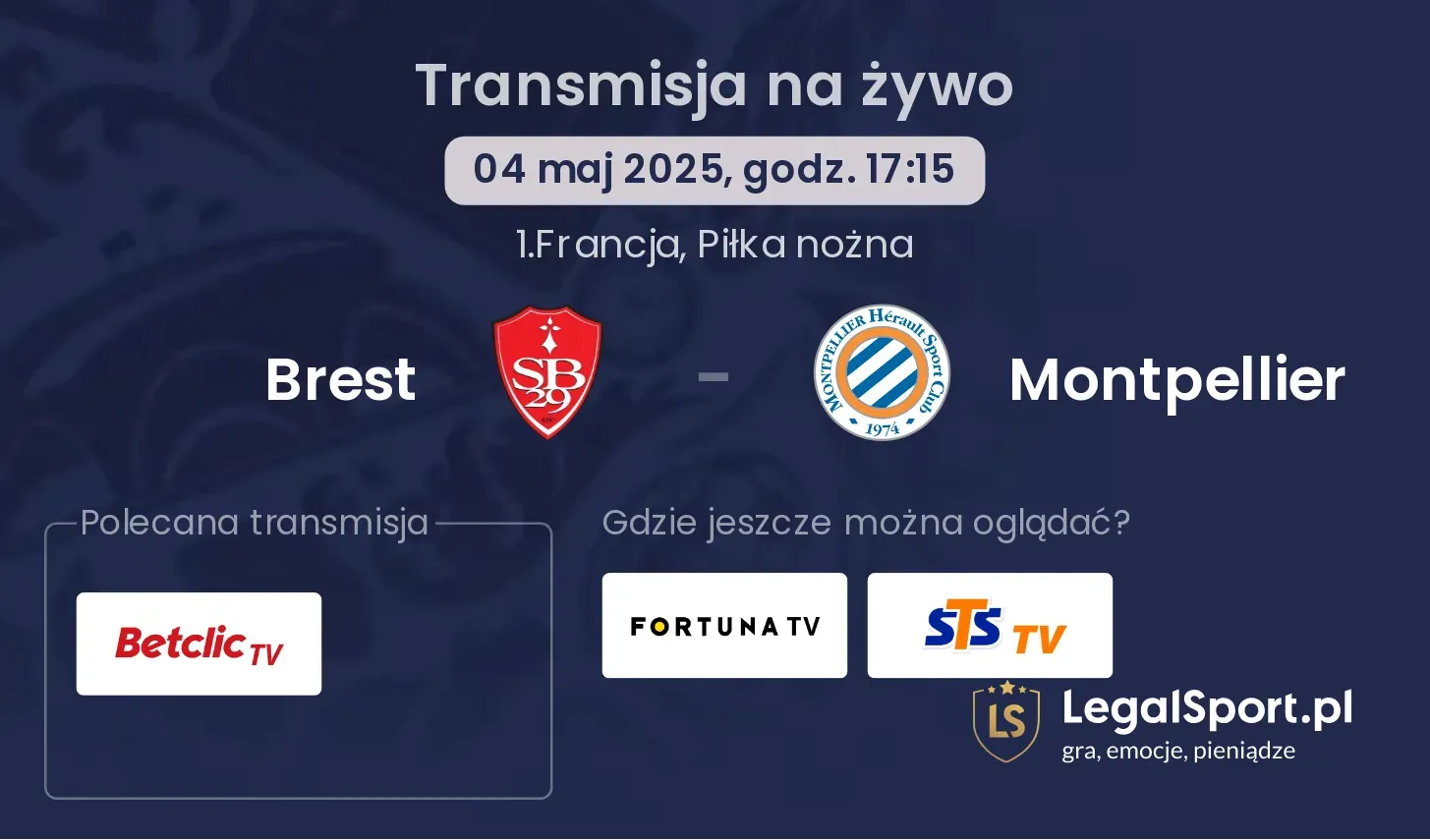 Brest - Montpellier gdzie oglądać transmisję?
