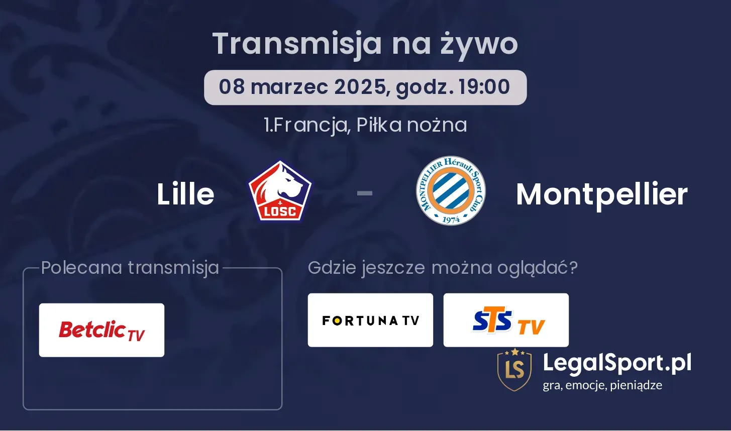 Lille - Montpellier gdzie oglądać?