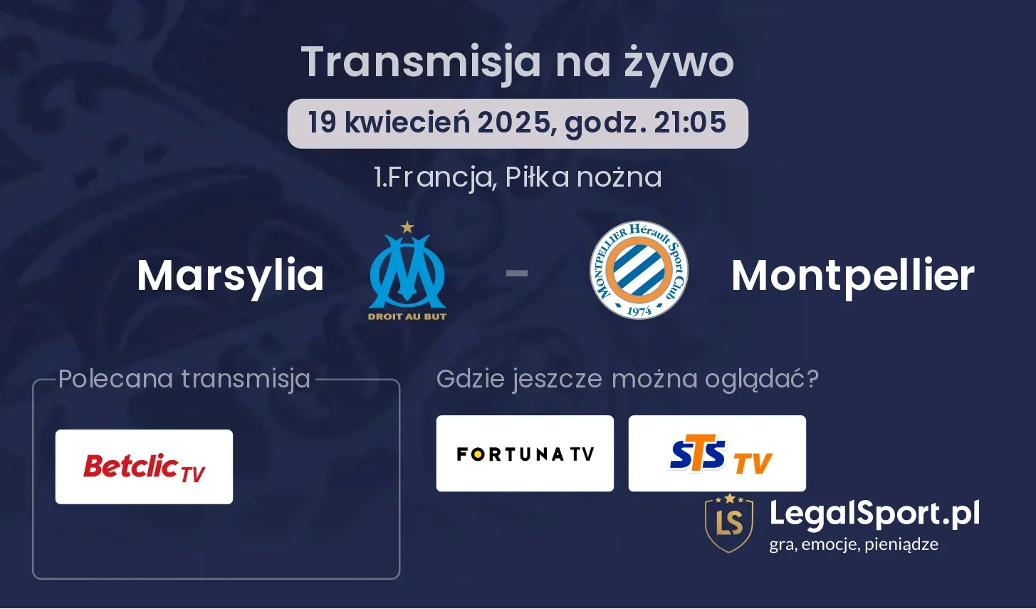 Marsylia - Montpellier gdzie oglądać?