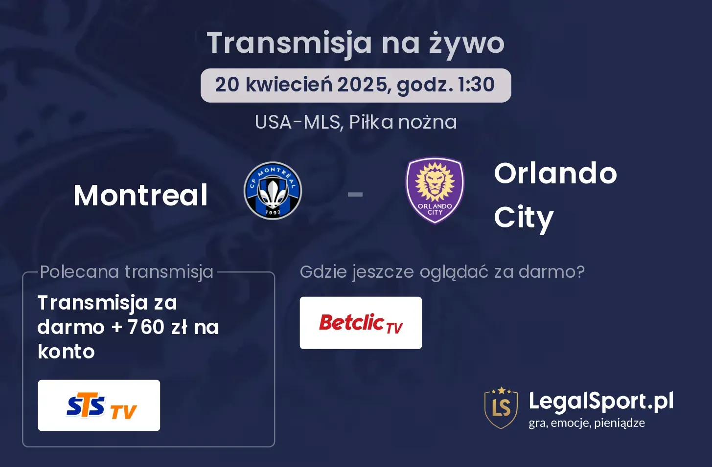 Montreal - Orlando City gdzie oglądać transmisję?