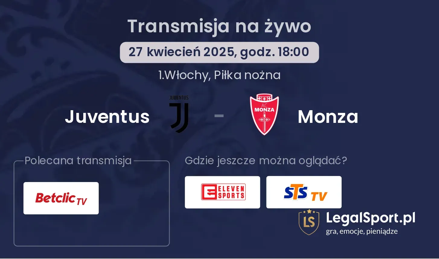 Juventus - Monza gdzie oglądać?