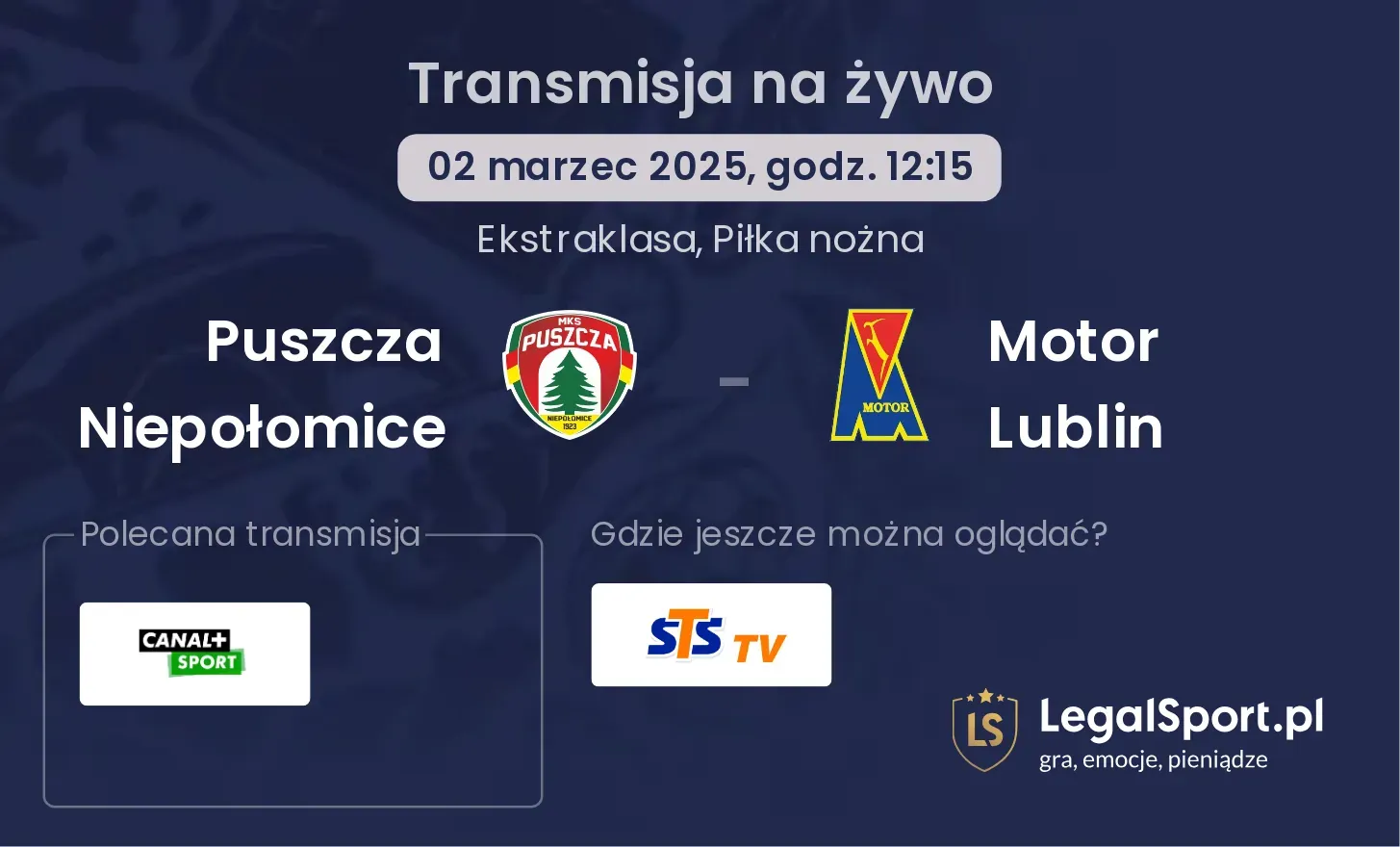Puszcza Niepołomice - Motor Lublin gdzie oglądać?