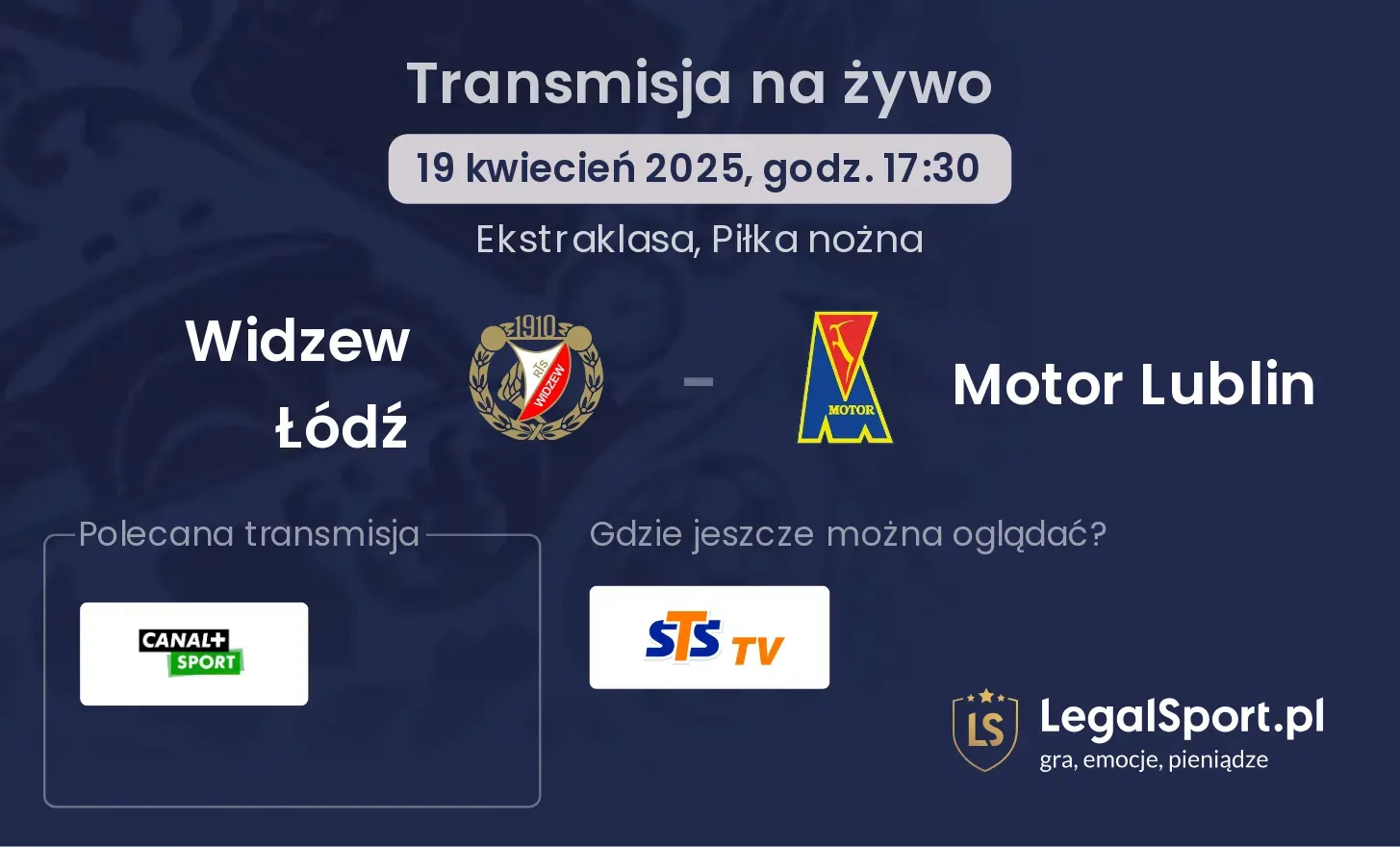 Widzew Łódź - Motor Lublin gdzie oglądać?