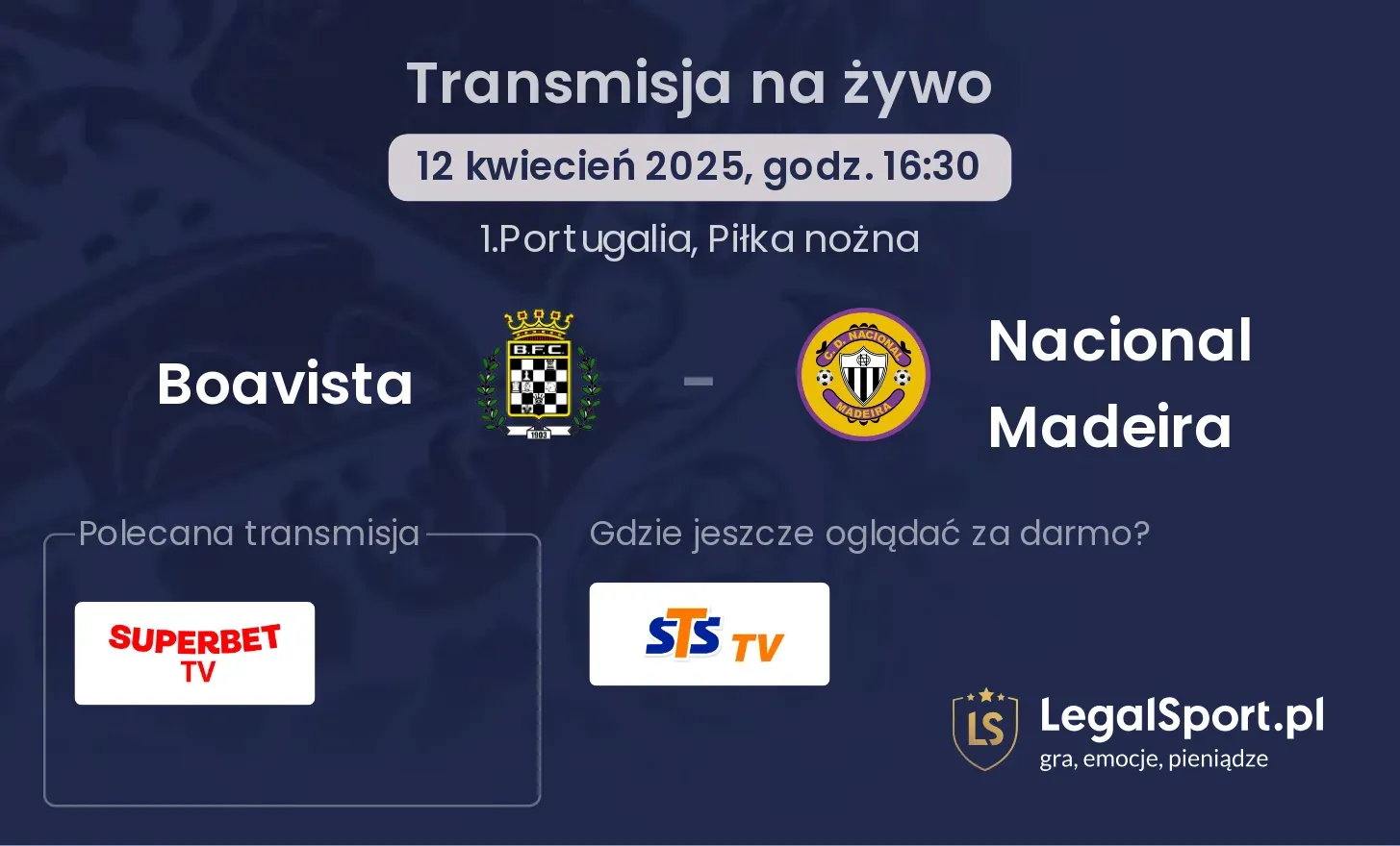 Boavista - Nacional Madeira gdzie oglądać?