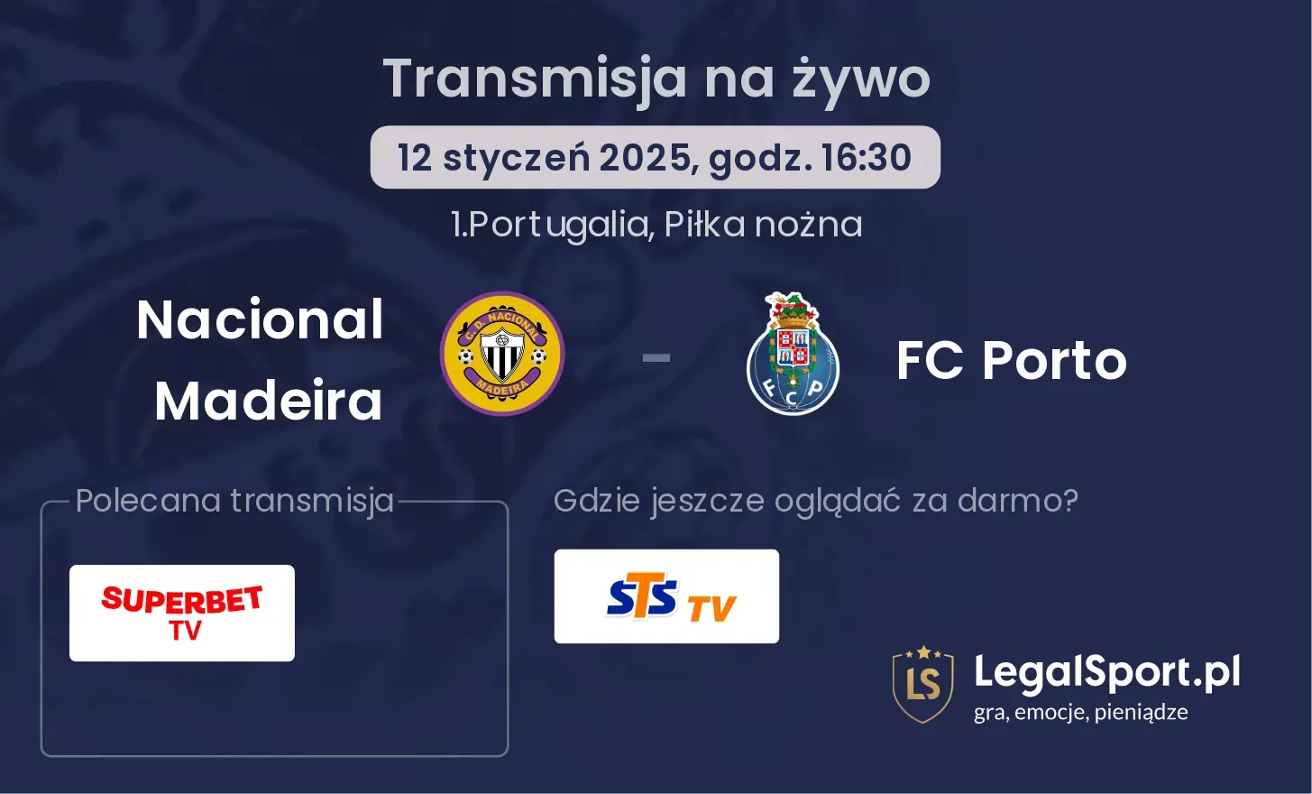 Nacional Madeira - FC Porto gdzie oglądać?