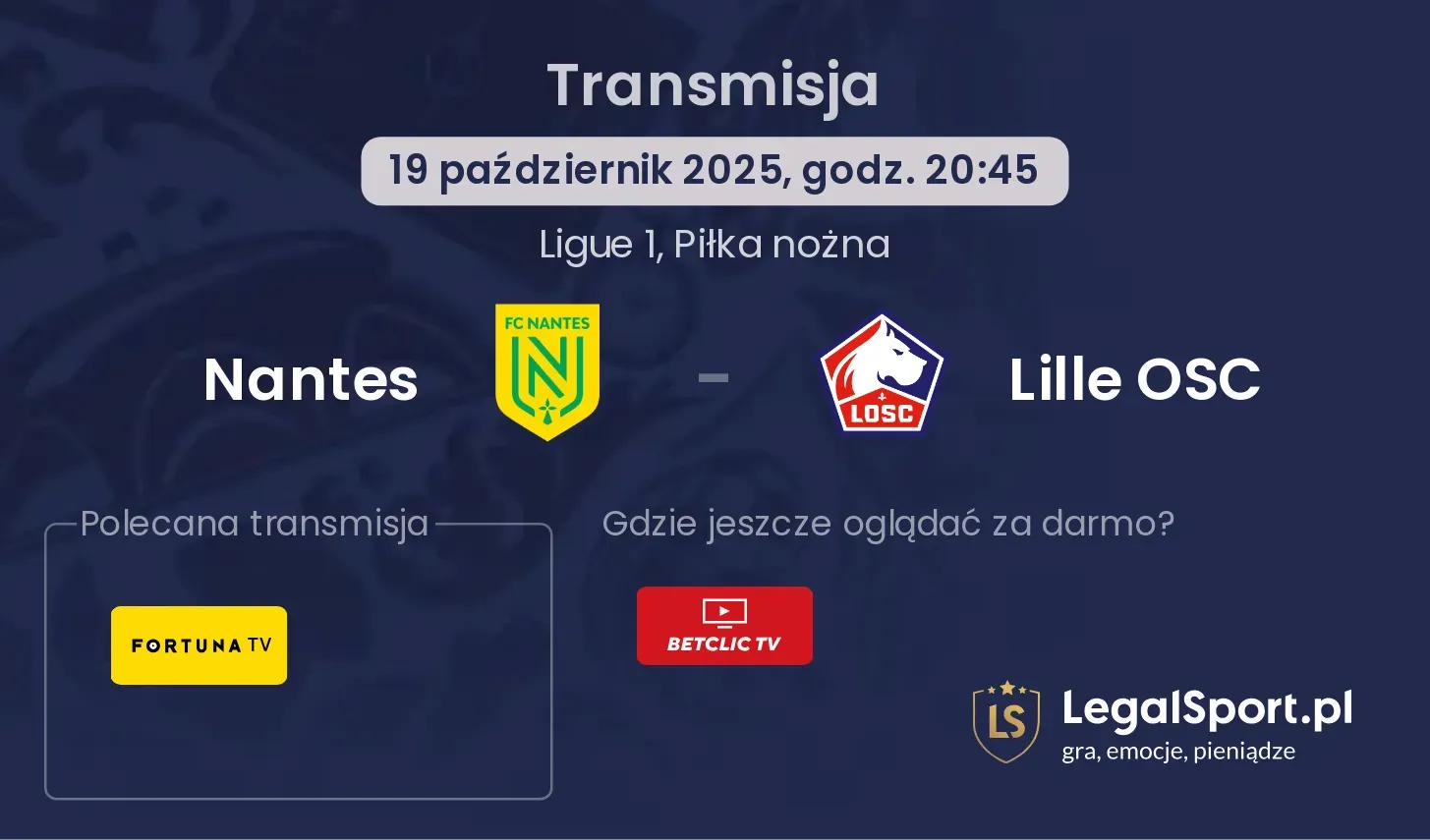 Nantes - Lille OSC gdzie oglądać?
