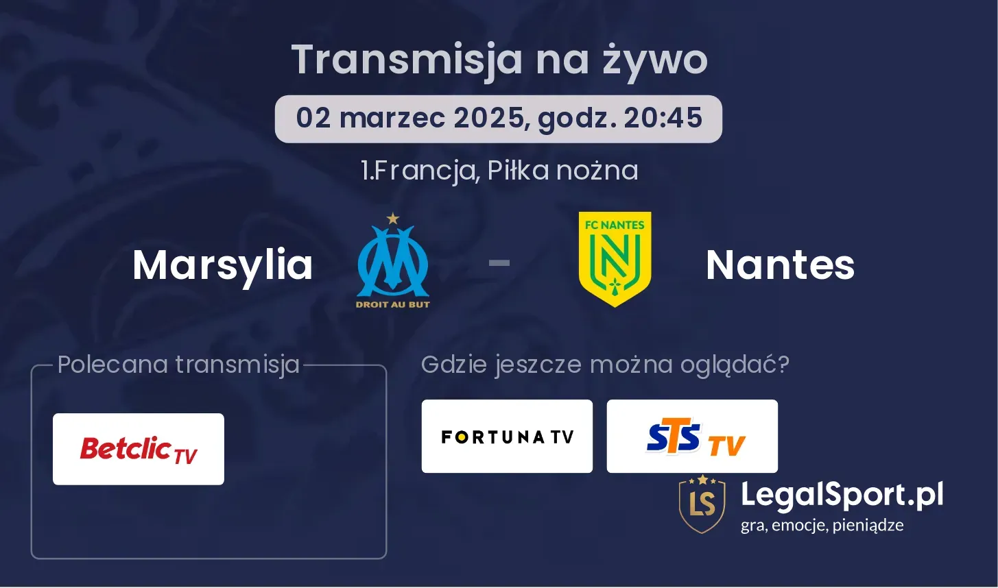 Marsylia - Nantes gdzie oglądać?