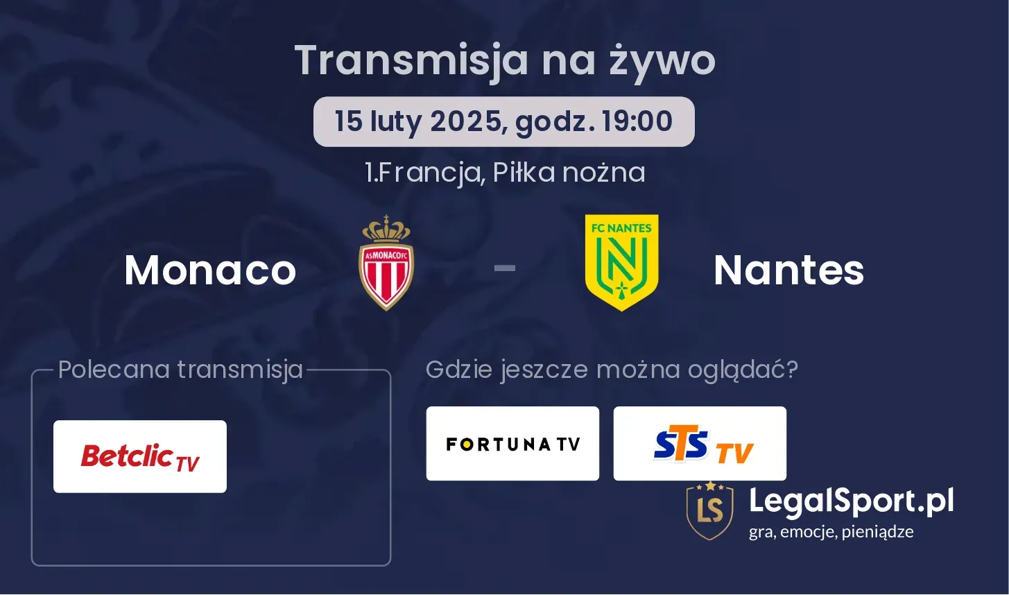 Monaco - Nantes gdzie oglądać transmisję?