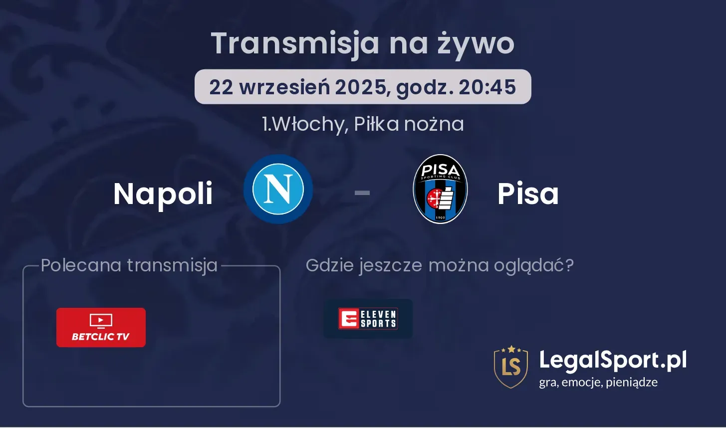 Napoli - Pisa transmisja na żywo