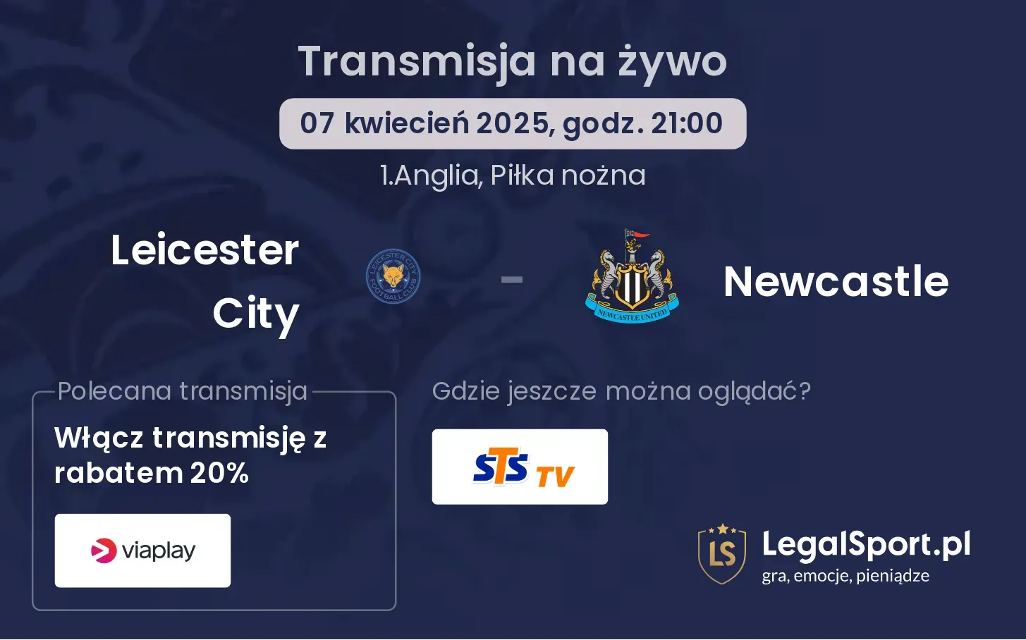 Leicester City - Newcastle gdzie oglądać?