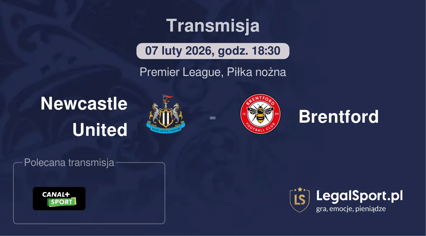 Newcastle United - Brentford Transmisje