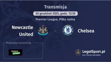 Newcastle United - Chelsea gdzie oglądać? (20.12)