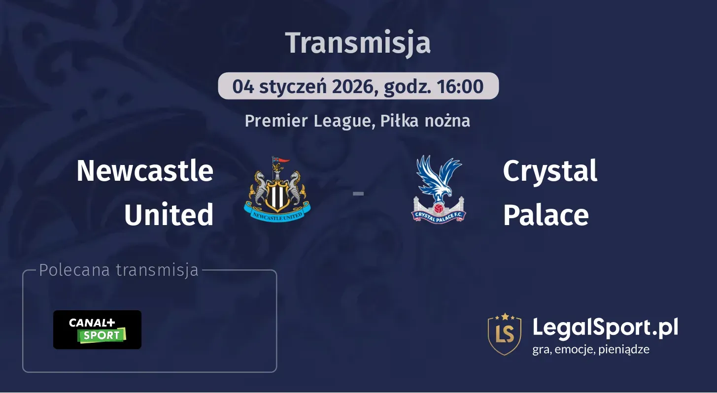 Newcastle United - Crystal Palace Transmisje