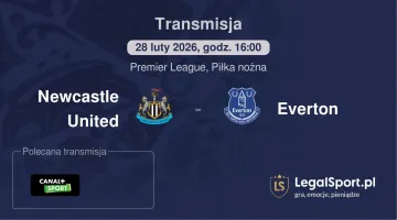 Newcastle United - Everton gdzie oglądać (28.02.2026)