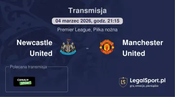 Newcastle United - Manchester United gdzie oglądać (04.03.2026)