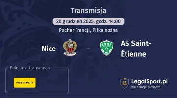 Nice - AS Saint-Étienne gdzie oglądać? (20.12)