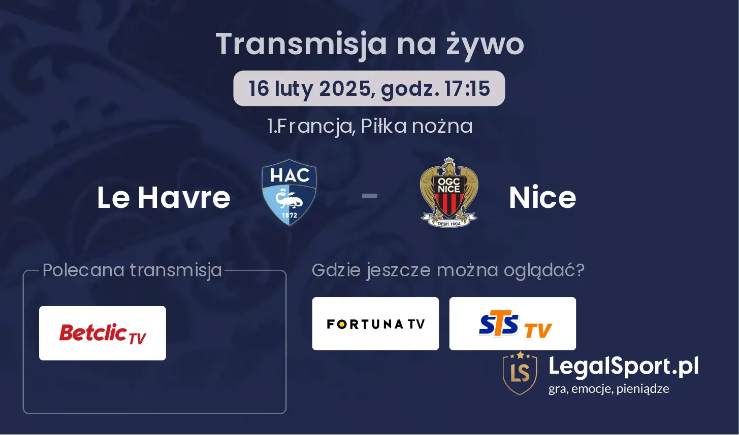 Le Havre - Nice gdzie oglądać transmisję?