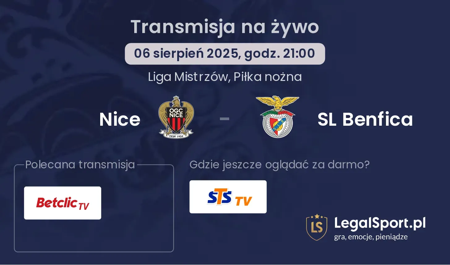 Nice - SL Benfica gdzie oglądać?