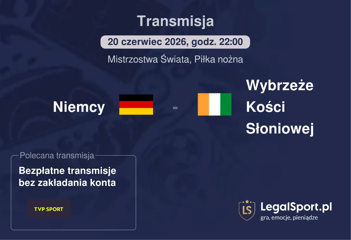 Niemcy - Wybrzeże Kości Słoniowej Transmisje