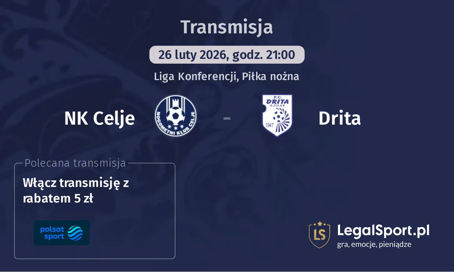 NK Celje - Drita Transmisje