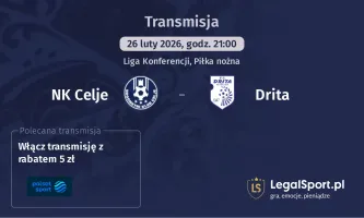 NK Celje - Drita gdzie oglądać? (26.02)