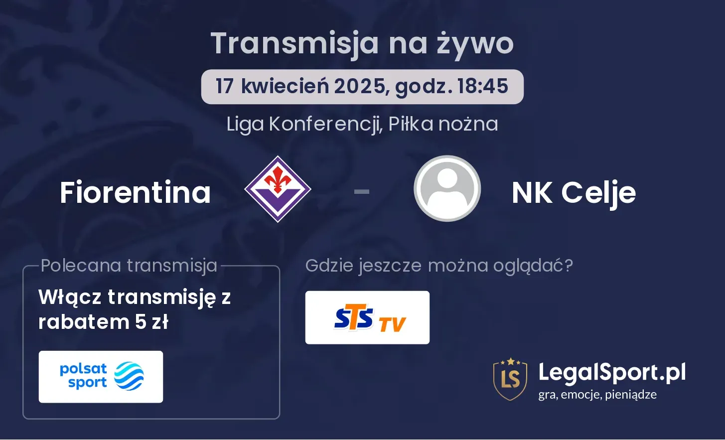 Fiorentina - NK Celje gdzie oglądać?