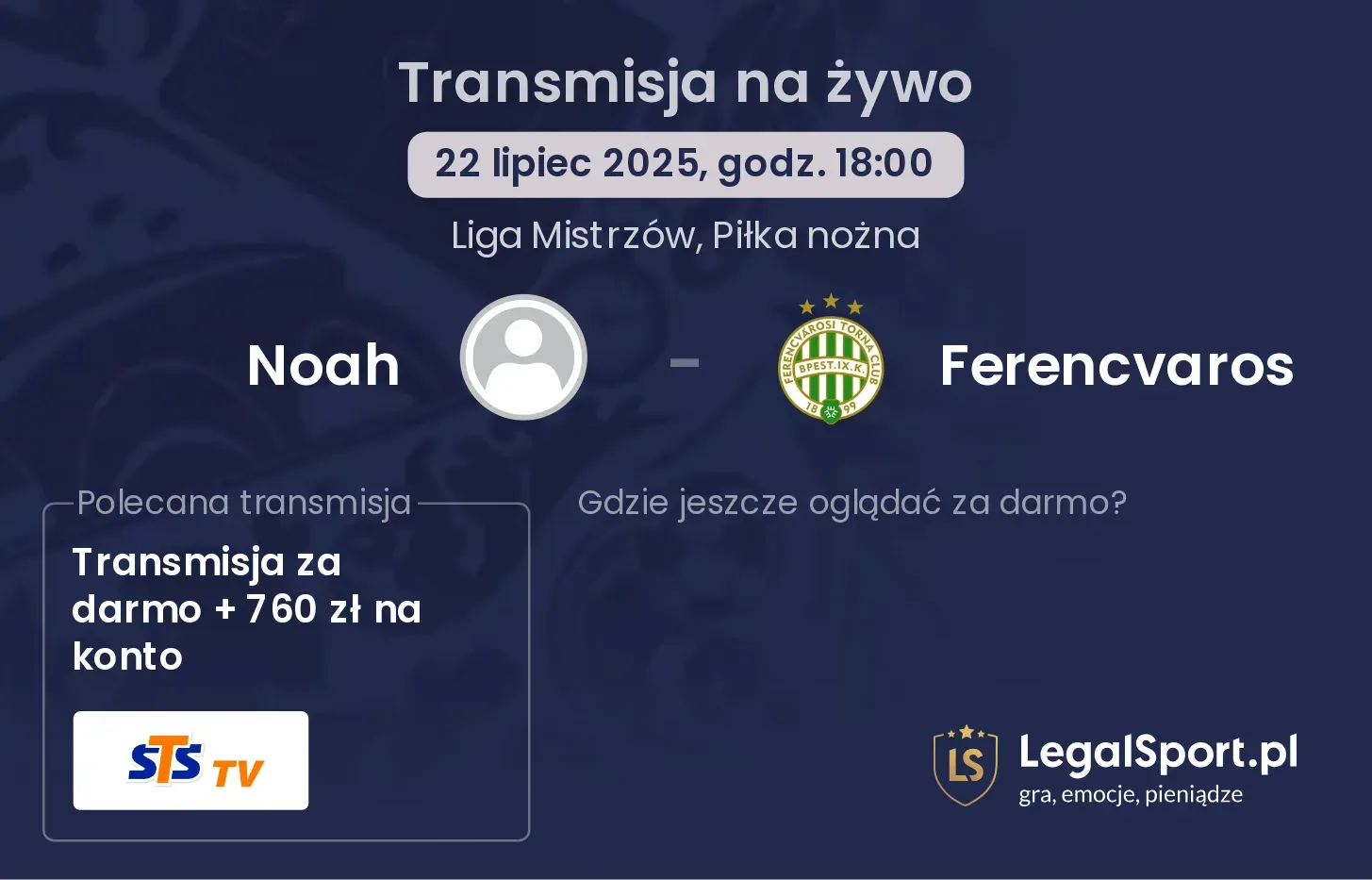 Noah - Ferencvaros transmisja na żywo