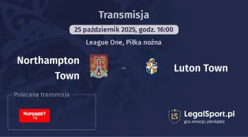 Northampton Town - Luton Town gdzie oglądać?