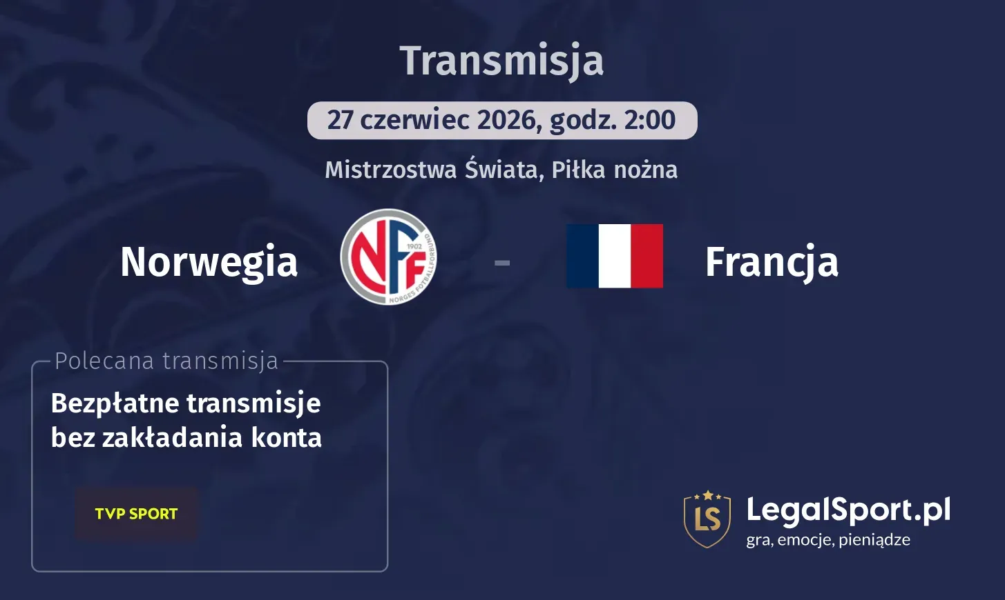 Norwegia - Francja Transmisje