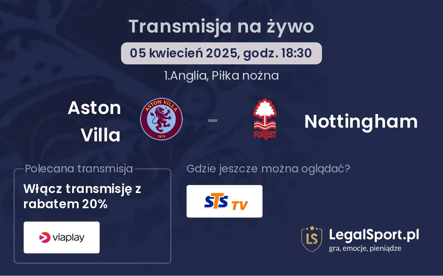 Aston Villa - Nottingham gdzie oglądać?