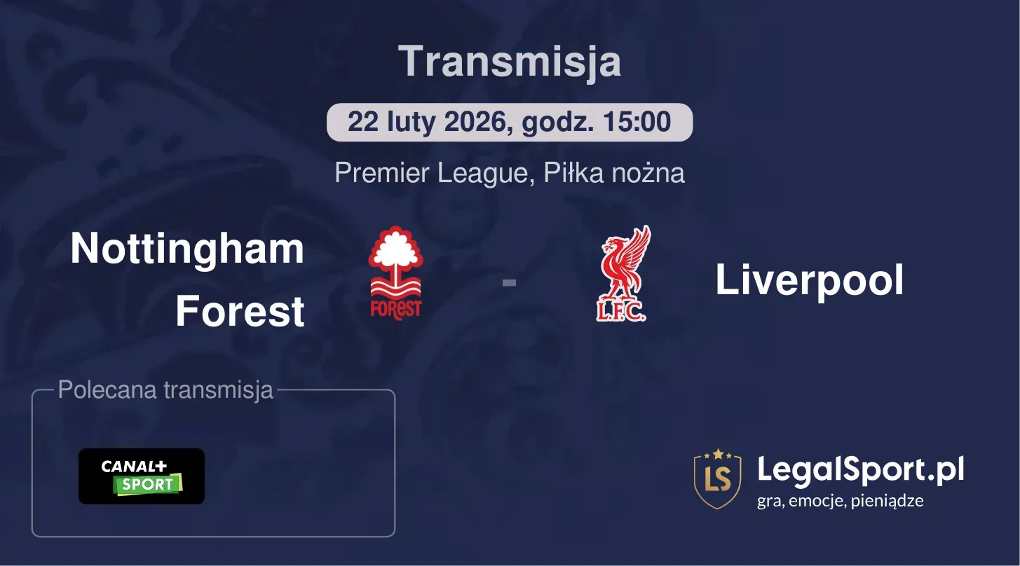 Nottingham Forest - Liverpool Transmisje