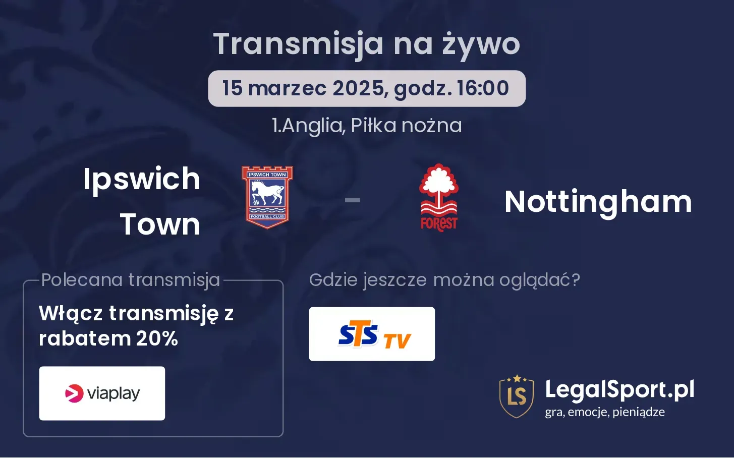 Ipswich Town - Nottingham gdzie oglądać?