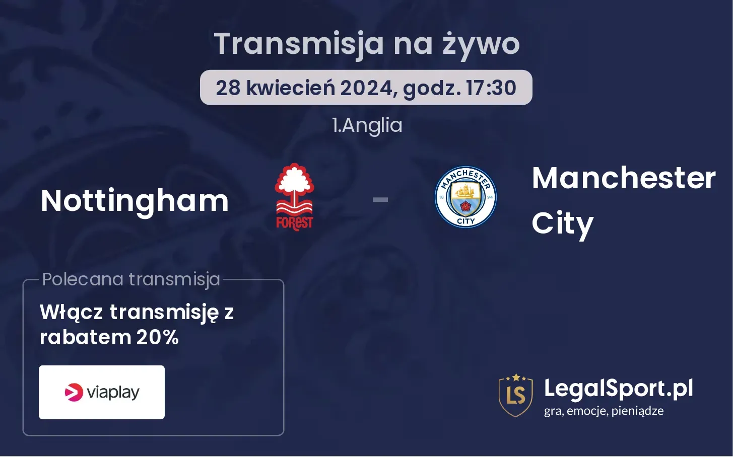 Nottingham - Manchester City transmisja na żywo