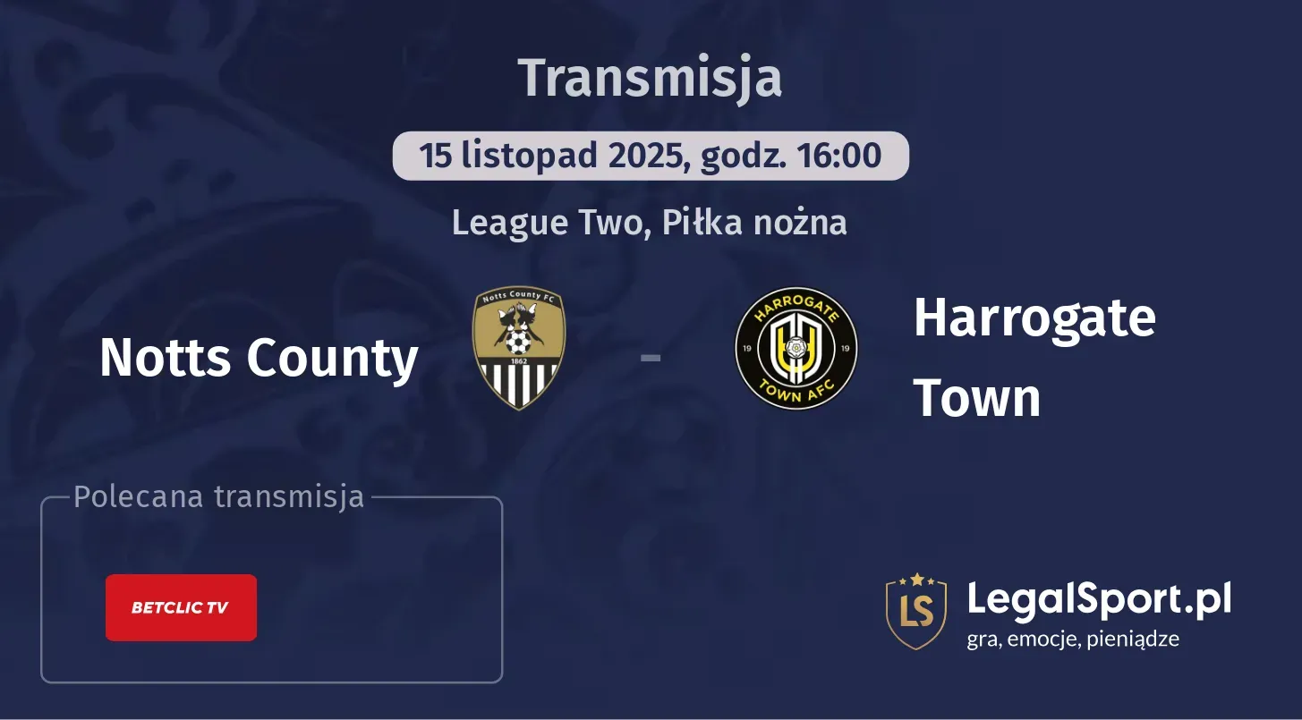 Notts County - Harrogate Town Transmisje