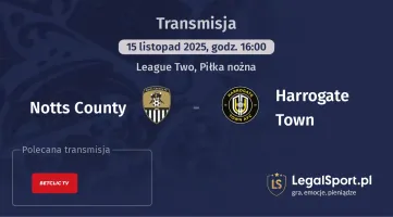 Notts County - Harrogate Town gdzie oglądać? (15.11)