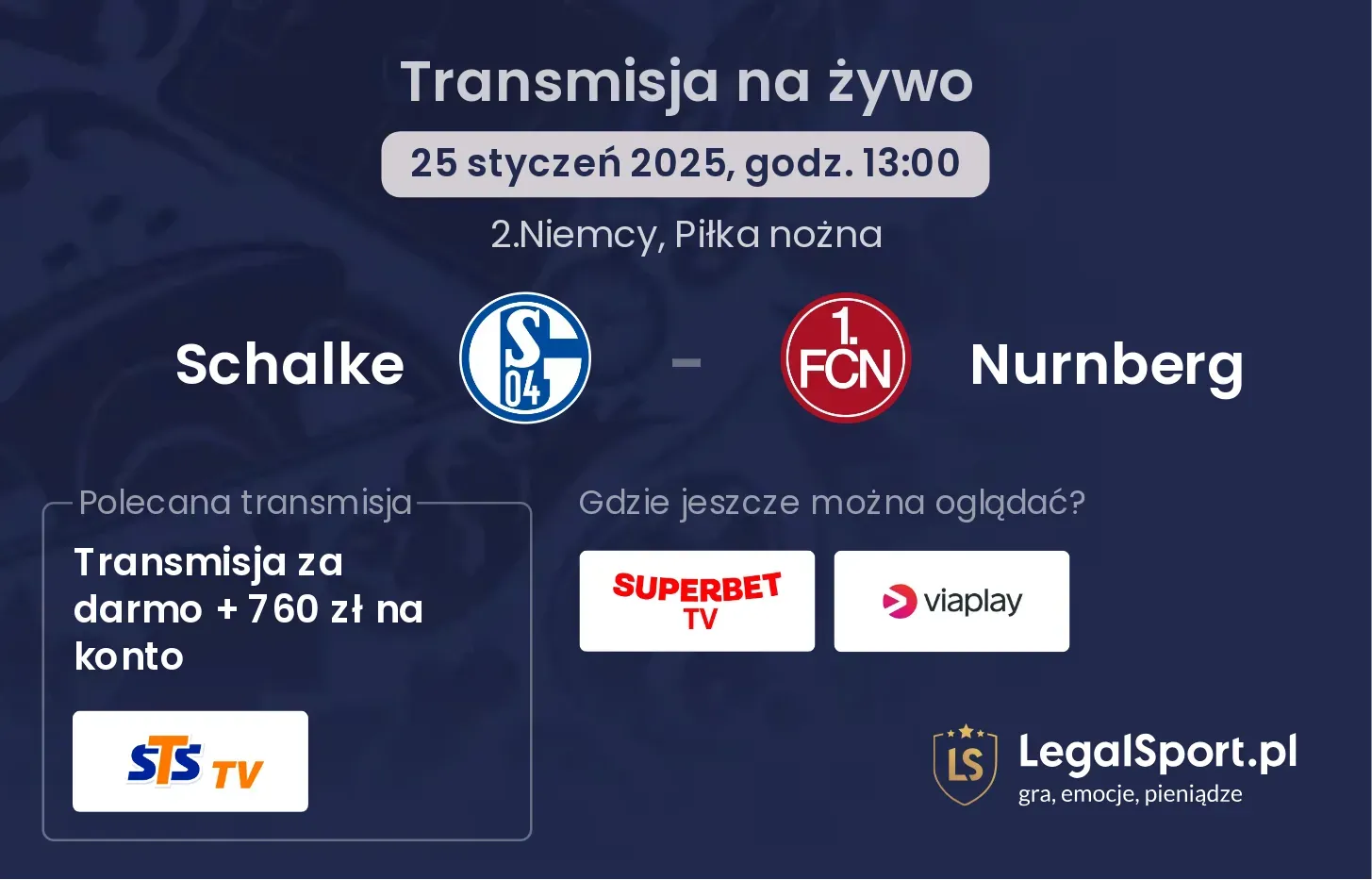 Schalke - Nurnberg gdzie oglądać?
