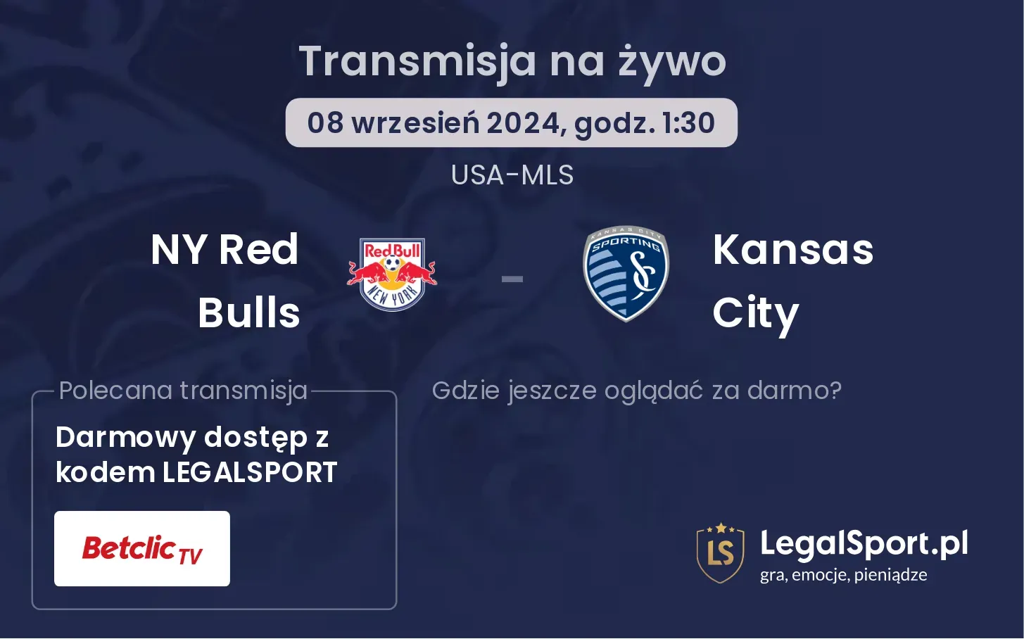 NY Red Bulls - Kansas City gdzie oglądać? 08.09, godz. 01:30