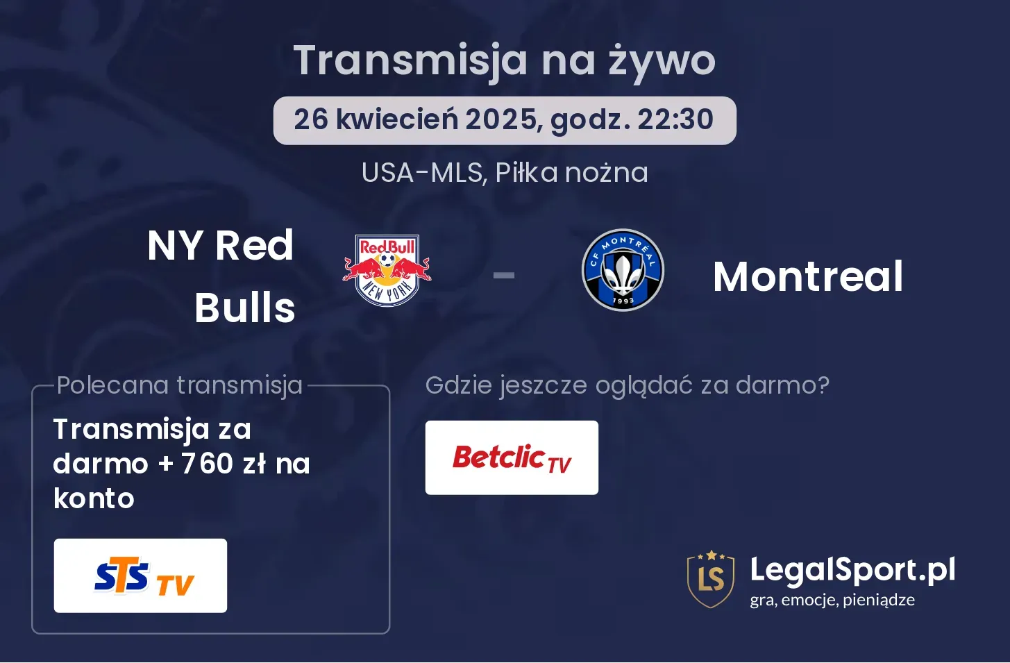 NY Red Bulls - Montreal gdzie oglądać?