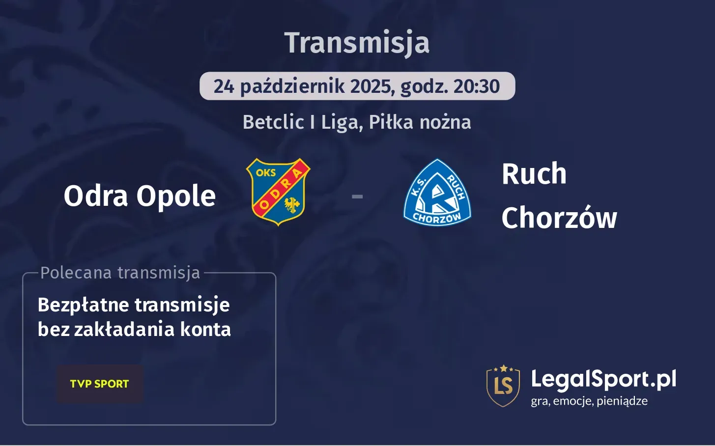 Odra Opole - Ruch Chorzów gdzie oglądać?