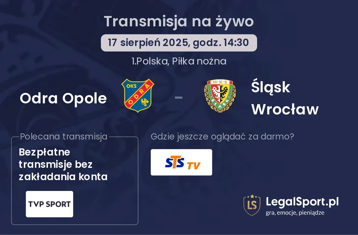 Odra Opole - Śląsk Wrocław transmisja na żywo
