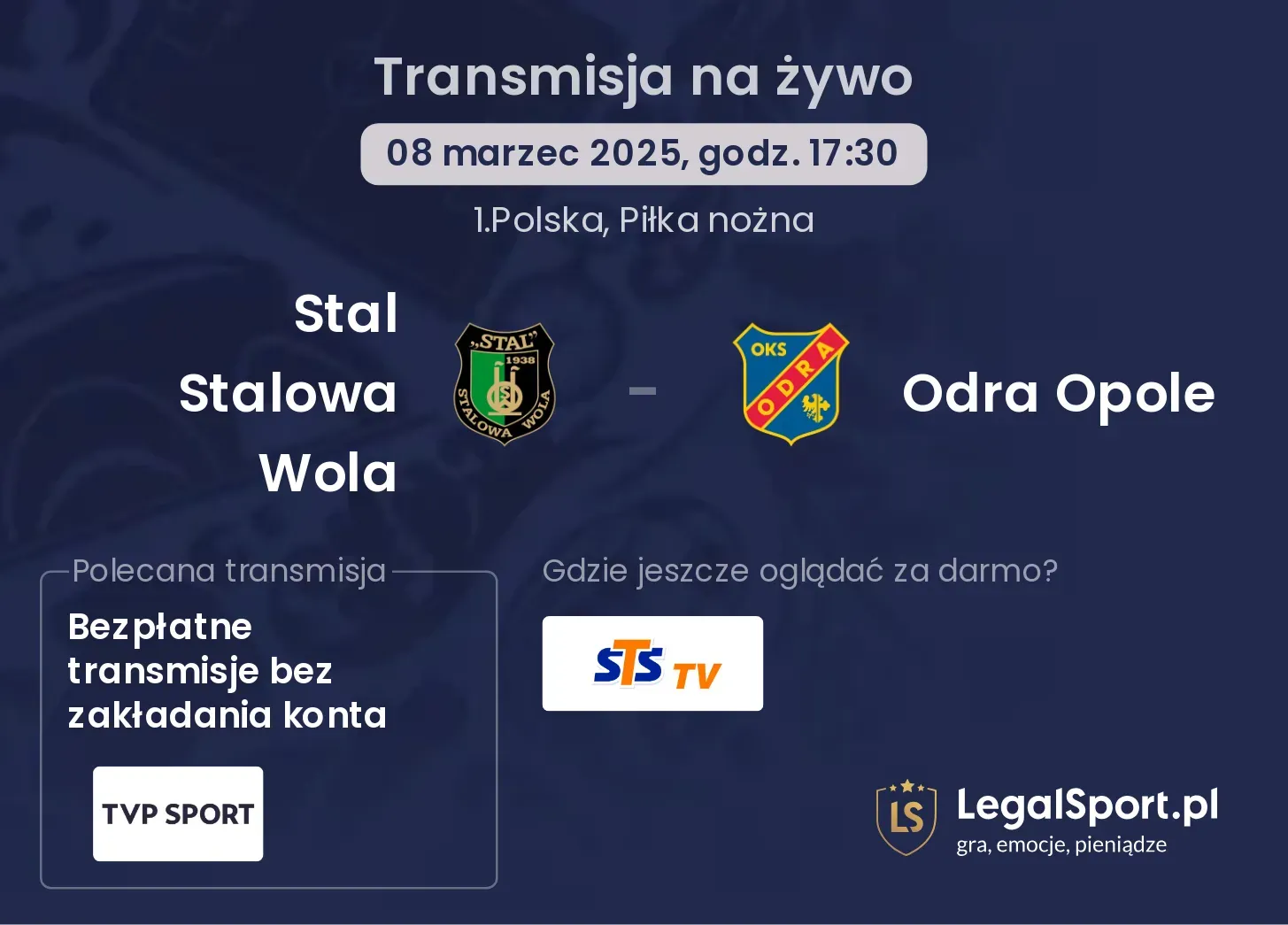 Stal Stalowa Wola - Odra Opole gdzie oglądać?