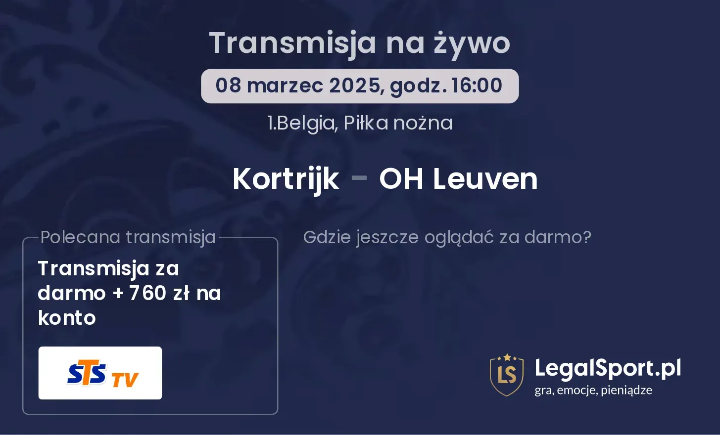 Kortrijk - OH Leuven gdzie oglądać?