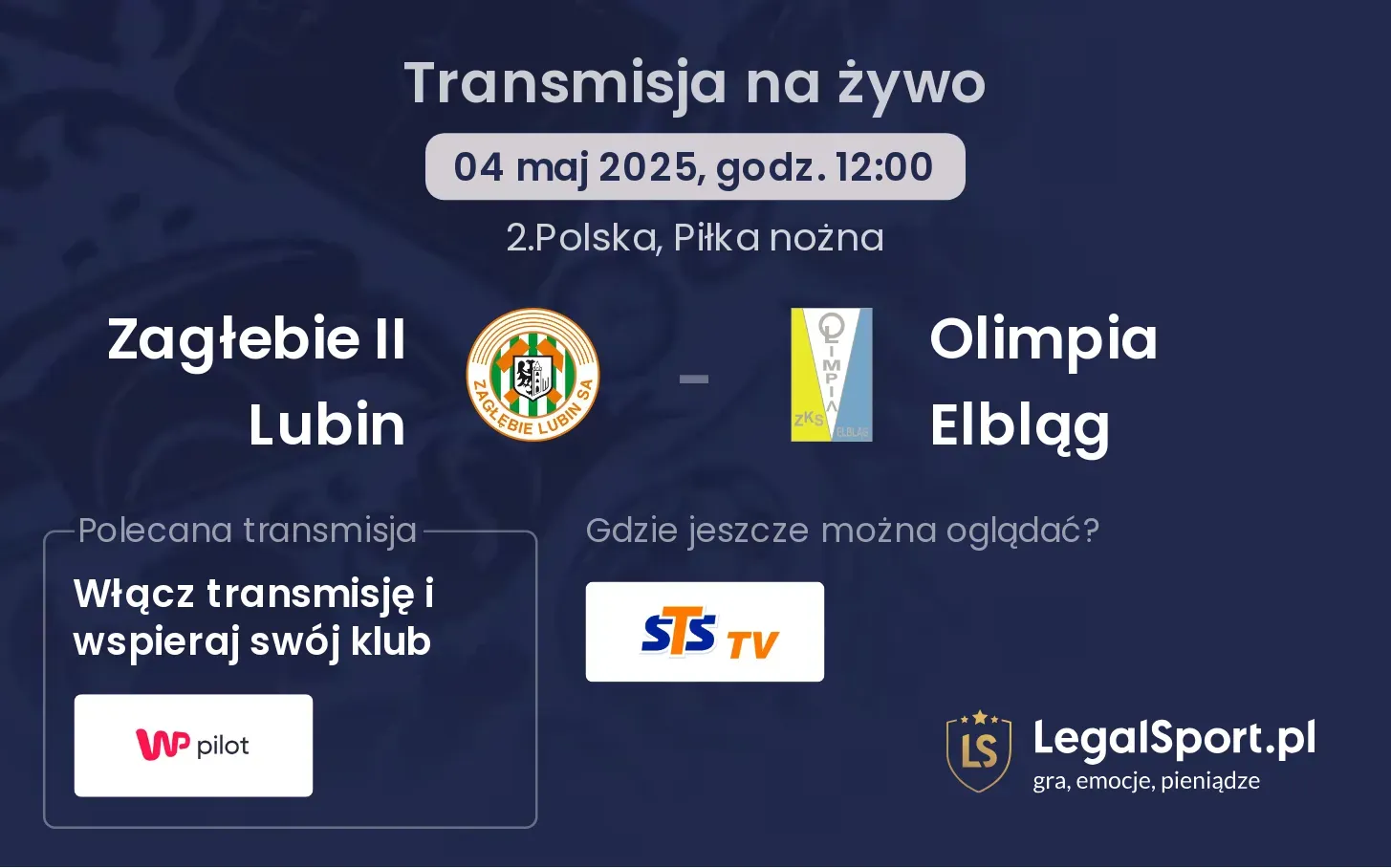 Zagłebie II Lubin - Olimpia Elbląg gdzie oglądać?