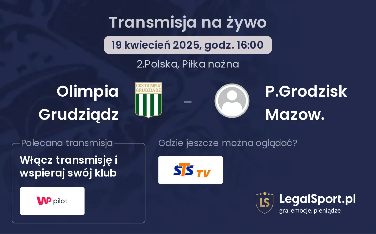 Olimpia Grudziądz - P.Grodzisk Mazow. gdzie oglądać?