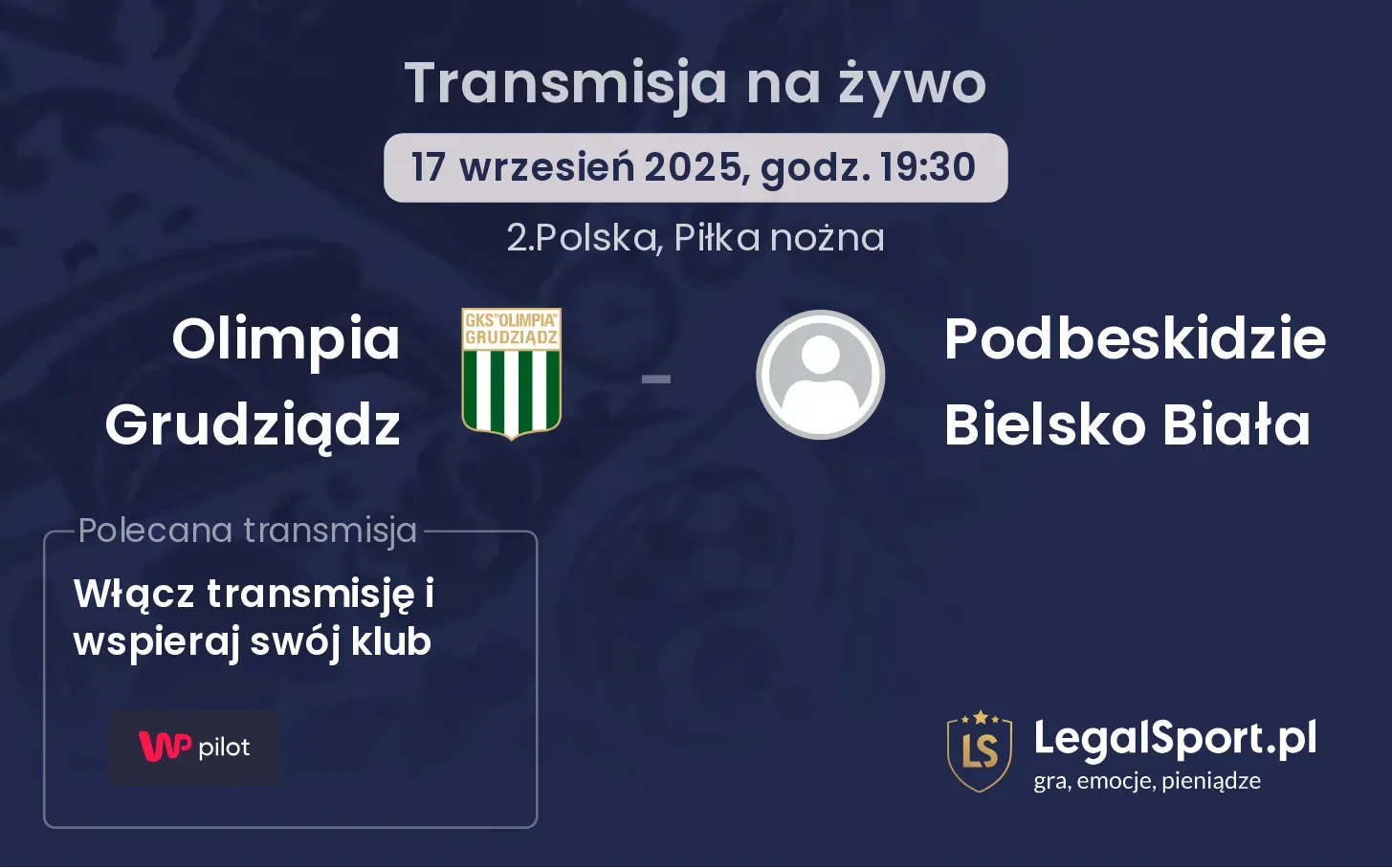 Olimpia Grudziądz - Podbeskidzie Bielsko Biała transmisja na żywo