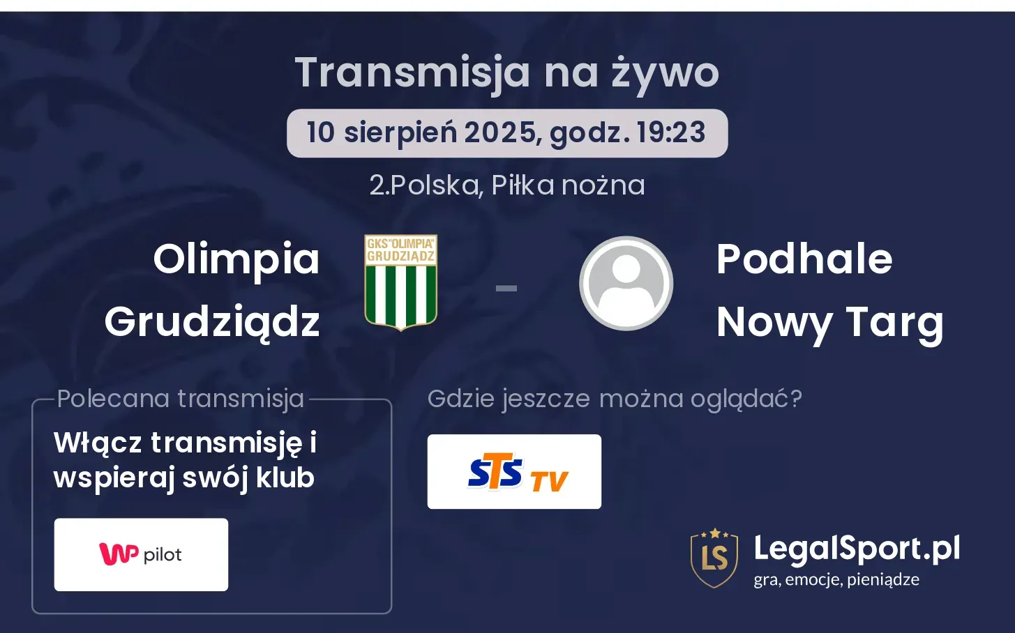 Olimpia Grudziądz - Podhale Nowy Targ gdzie oglądać?