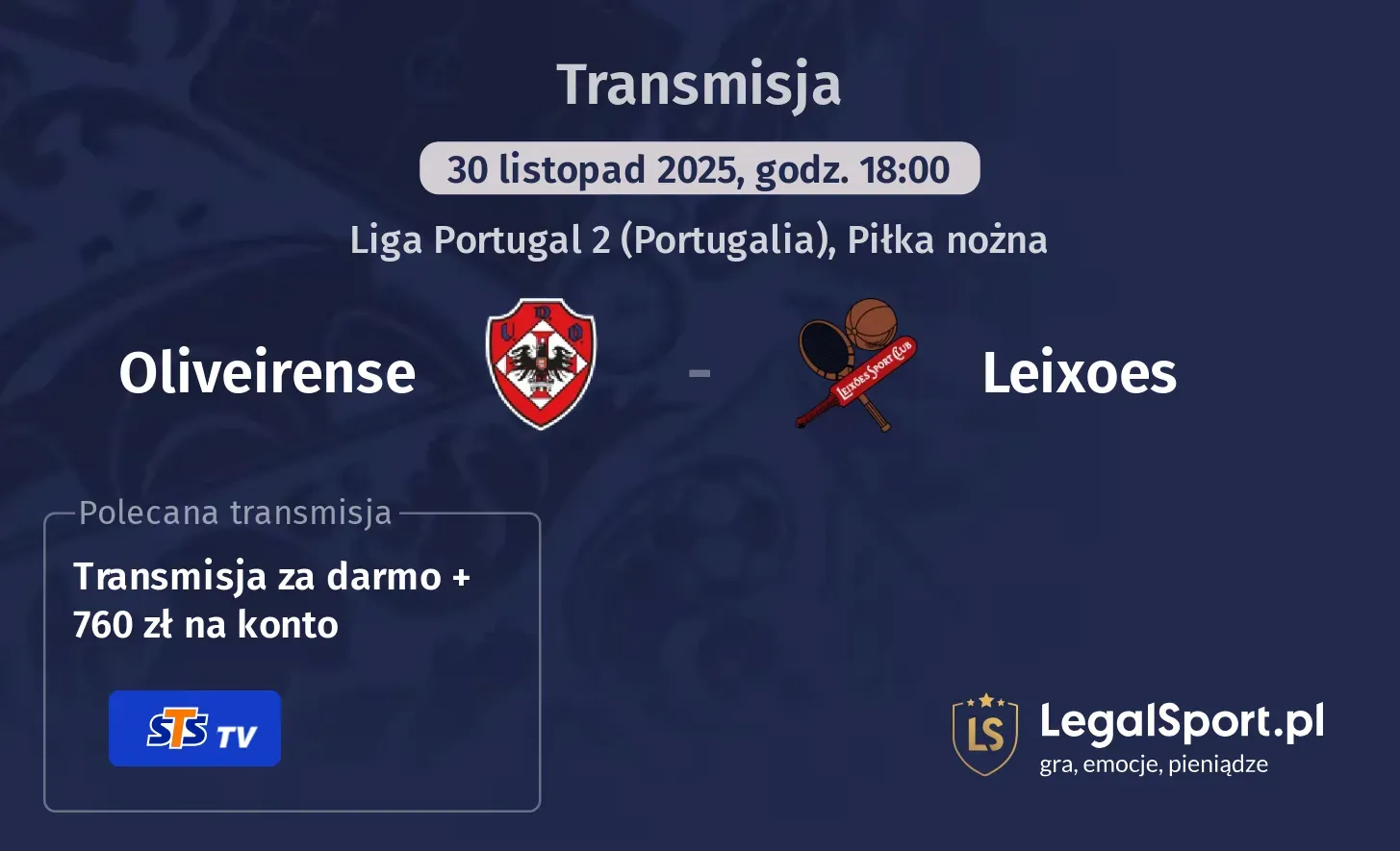 Oliveirense - Leixoes Transmisje