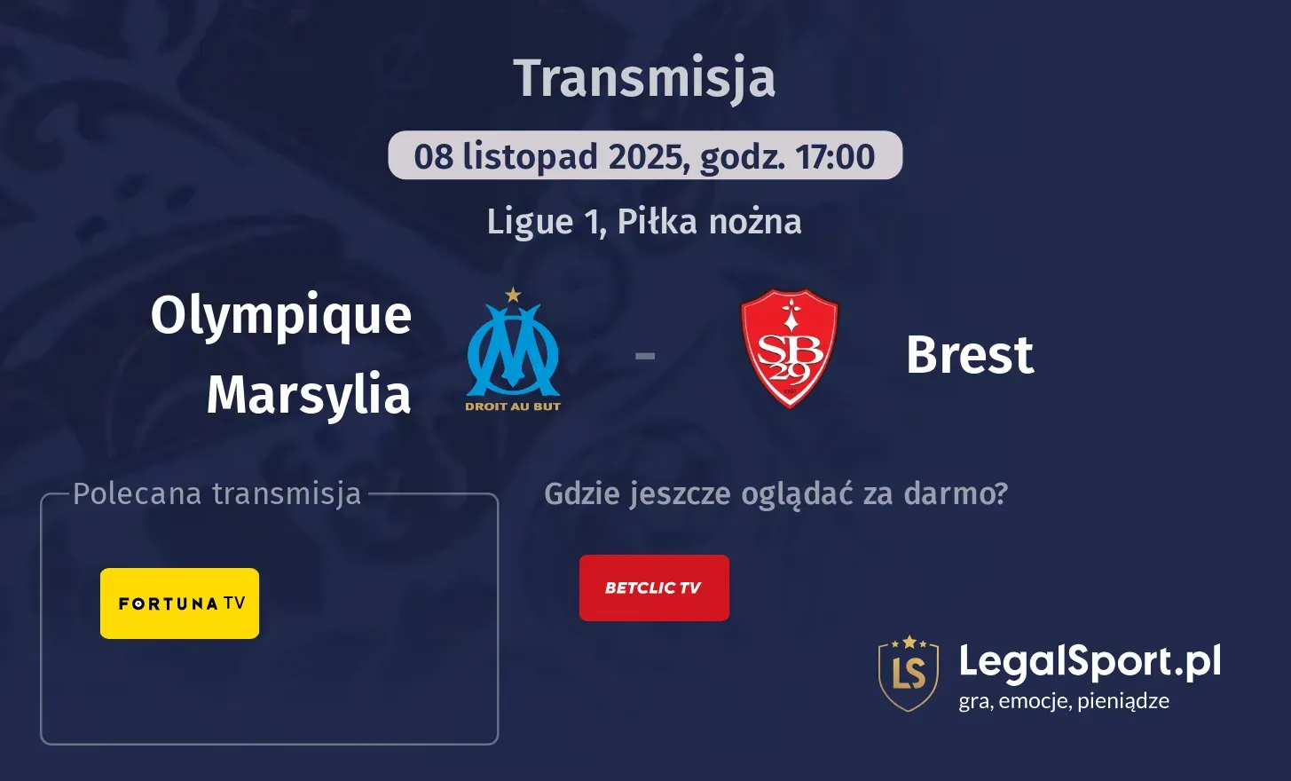 Olympique Marsylia - Brest Transmisje