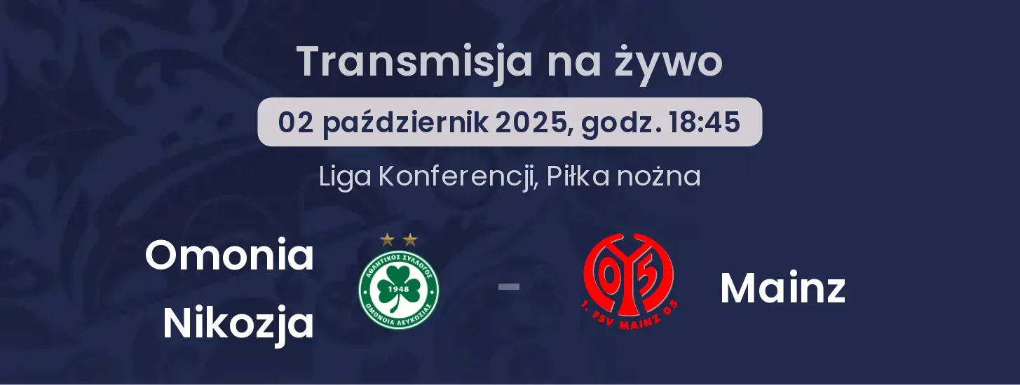 Omonia Nikozja - Mainz gdzie oglądać?