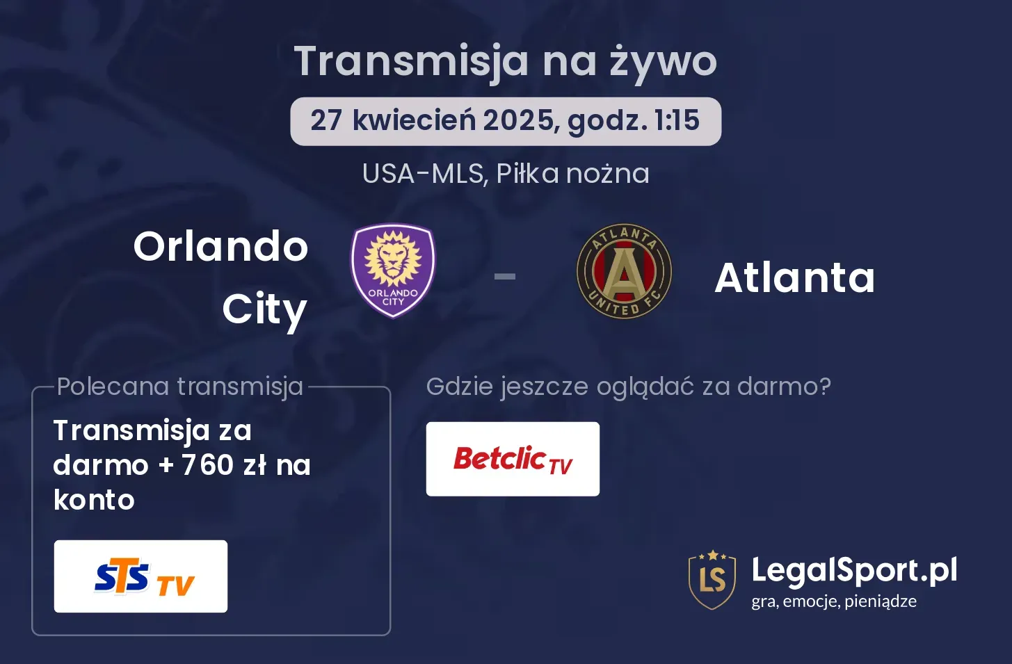 Orlando City - Atlanta gdzie oglądać?